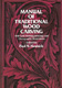 Manual Of Traditional Wood Carving