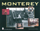 Monterey: Furnishing of the California Spanish Revival