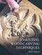 Essential Wood Carving Techniques