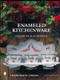 Enameled Kitchenware American & European