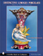 Distinctive Limoges Porcelain: Objects d'Art, Boxes & Dinnerware