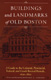Buildings & Landmarks Of Old Boston