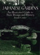 Japanese Gardens: An Illustrated Guide to Their Design & History